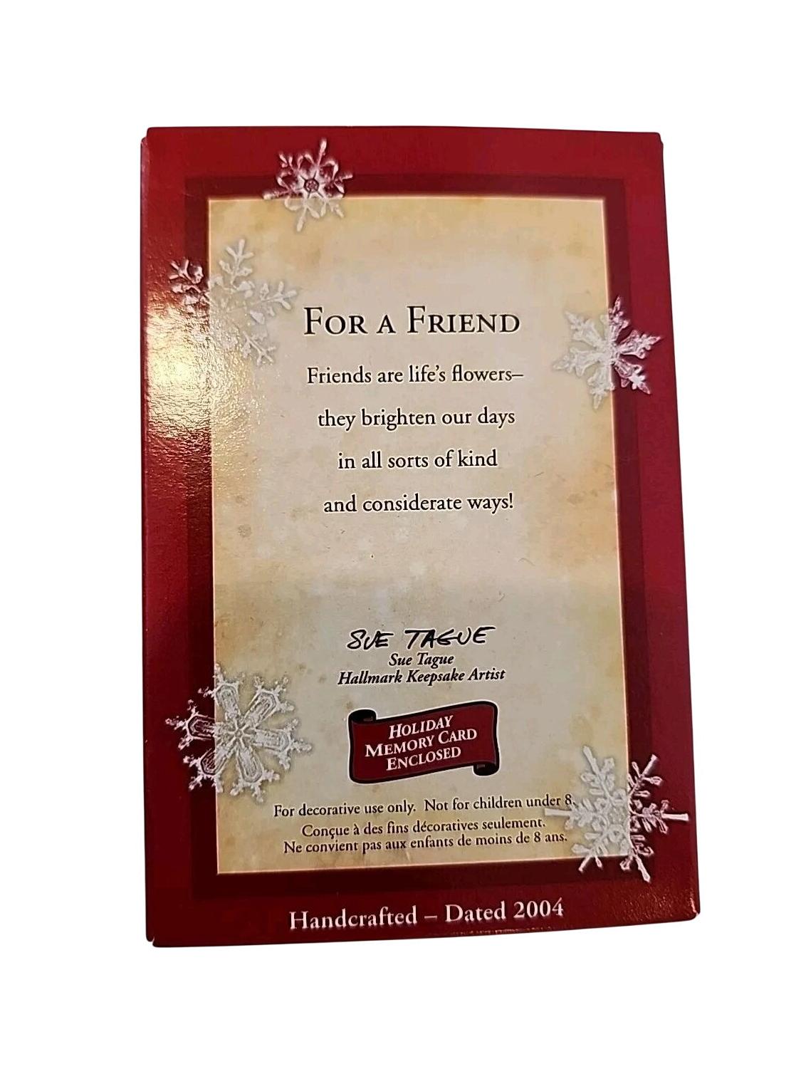 2004 For a Friend Hallmark Ornament (Bird) QXG5604
