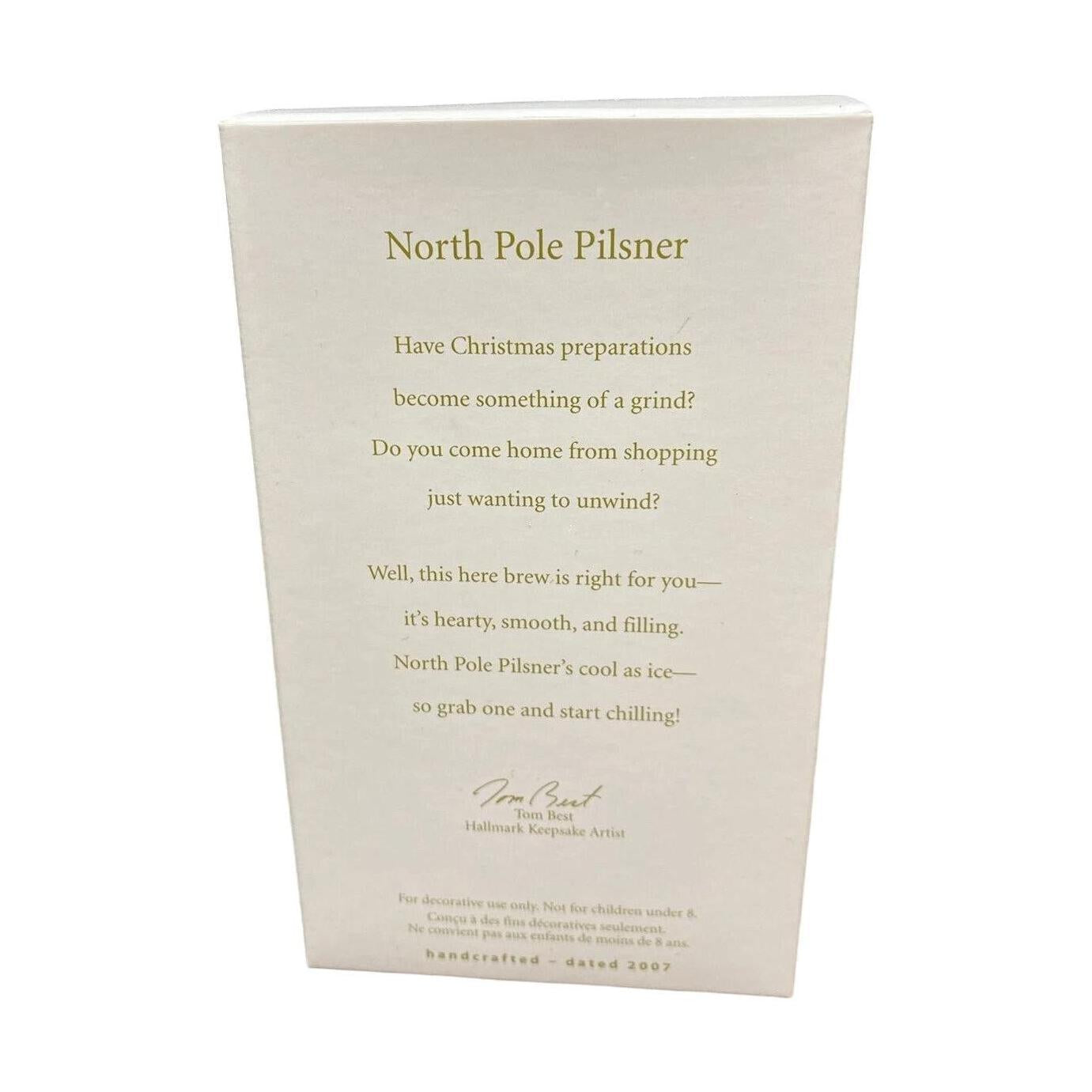 2007 North Pole Pilsner Hallmark Ornament (Eat & Drink) QXG2117 Image5