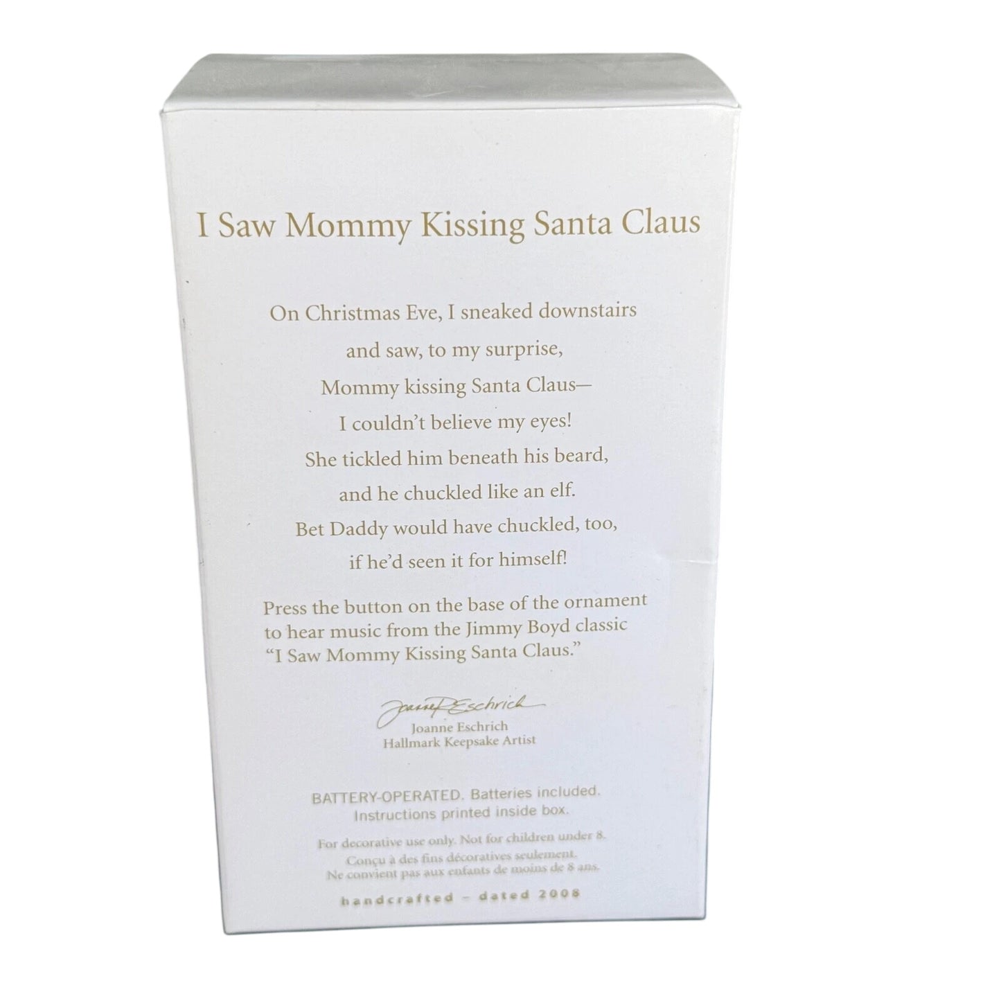 2008 I Saw Mommy Kissing Santa Claus Hallmark Ornament (Children) QSR8021