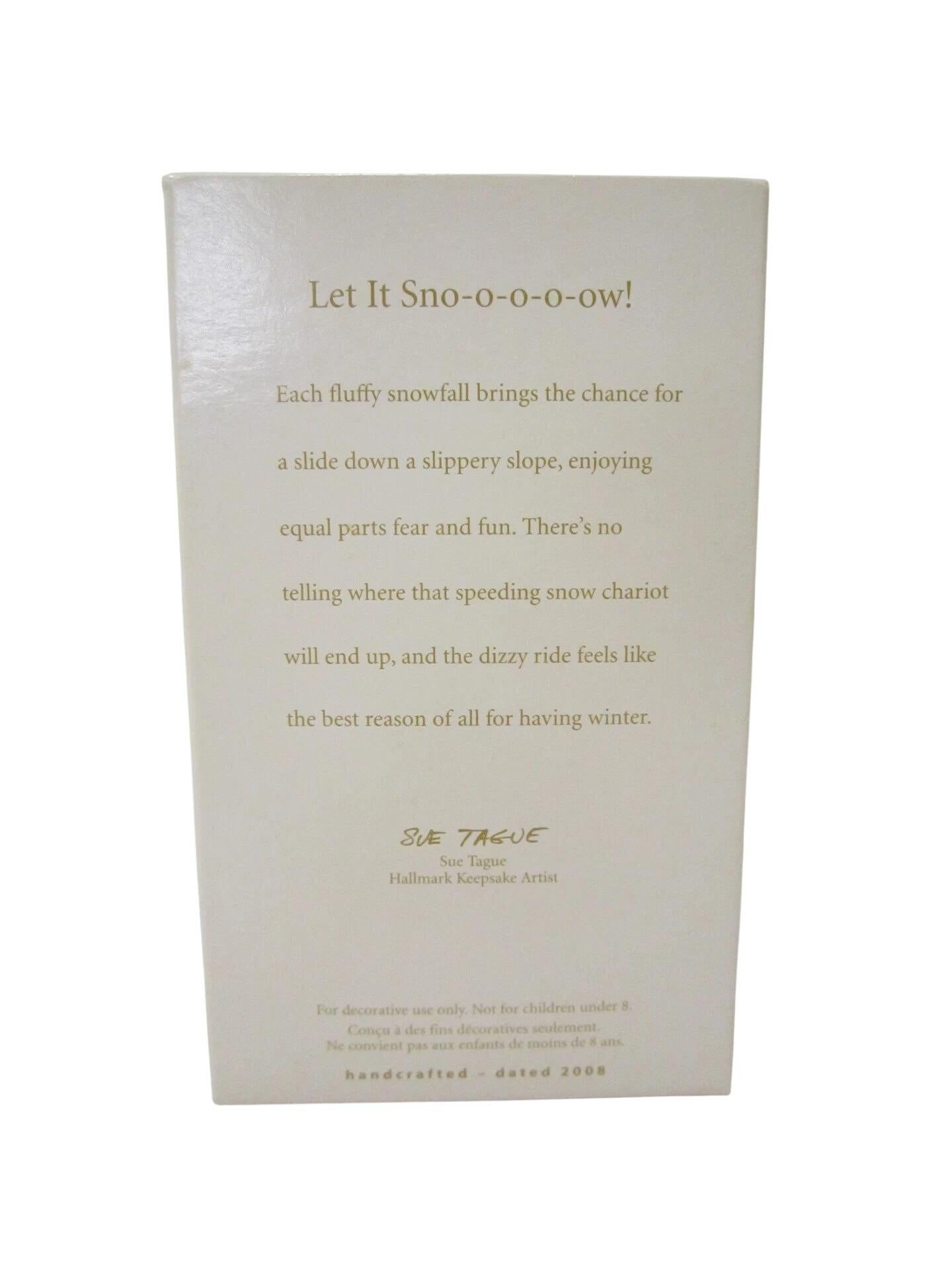 2008 Let It Sno-o-o-o-ow! Hallmark Ornament (Family) QXG7284