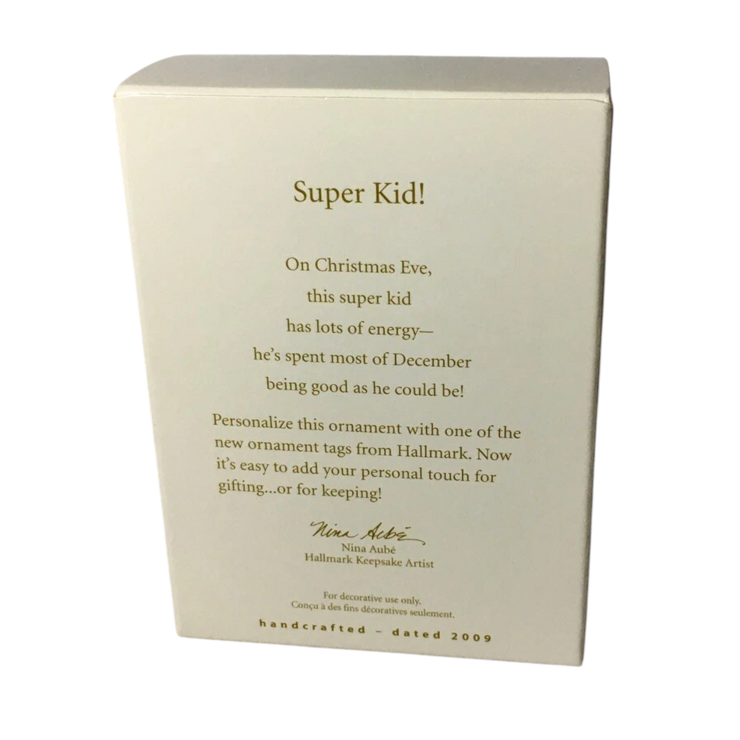 2009 Super Kid! Hallmark Ornament (Nina's Reindeer) QXG6645