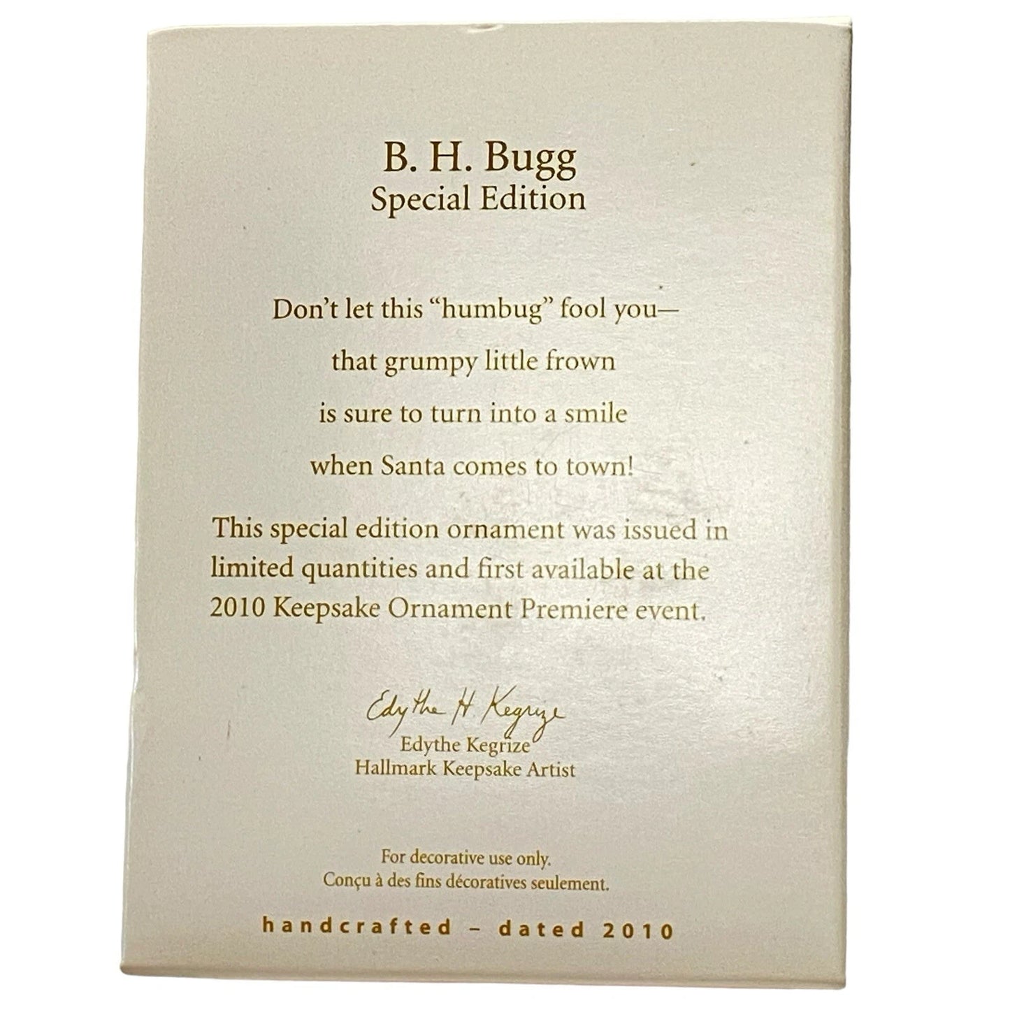 2010 B. H. Bugg Hallmark Ornament (Bee) QXE3063