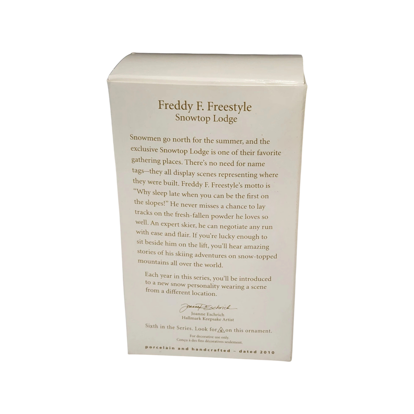 2010 Freddy F. Freestyle Hallmark Ornament (Snowtop Lodge) QX8646