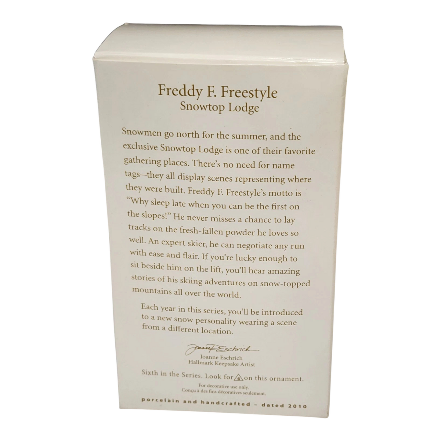 2010 Freddy F. Freestyle Hallmark Ornament (Snowtop Lodge) QX8646