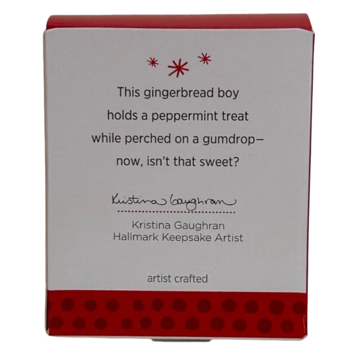 2013 One Sweet Gingerbread Boy (Gingerbread)