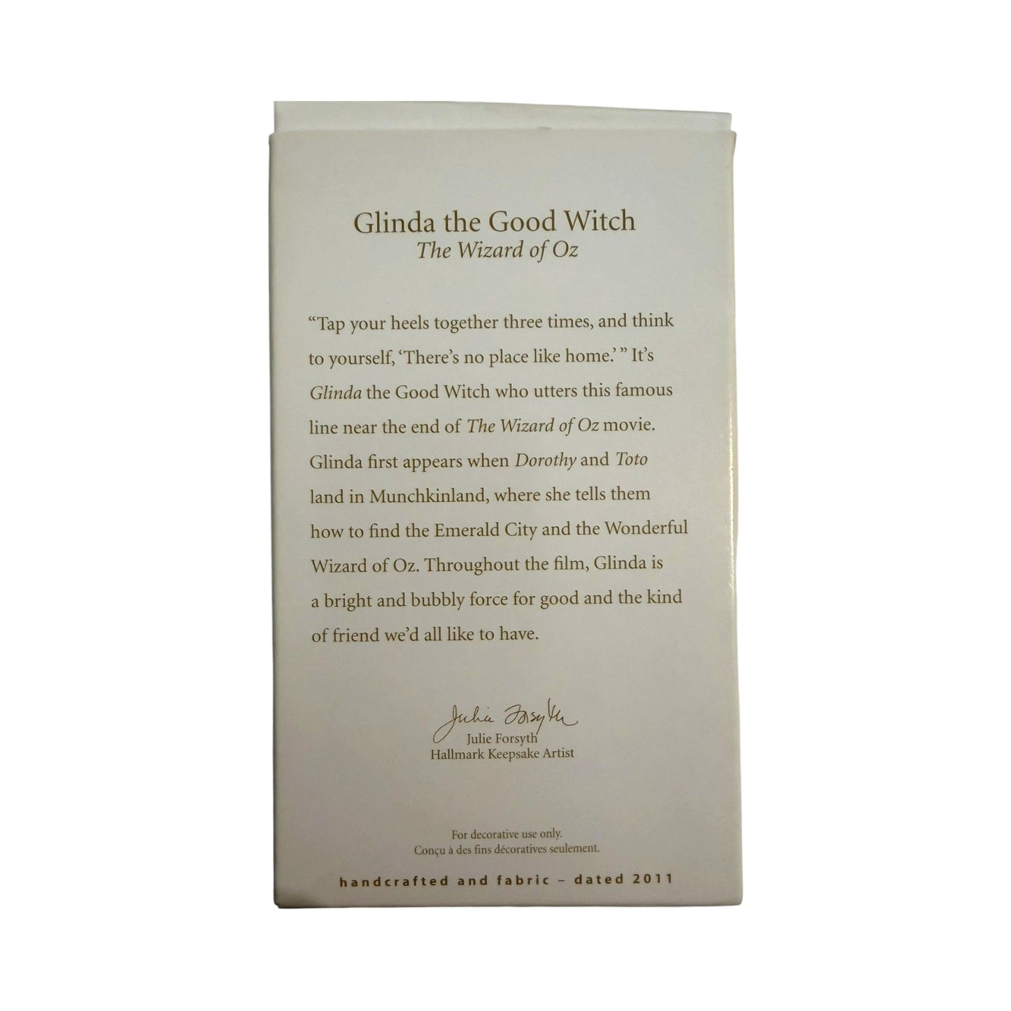 2011 Glinda the Good Witch (The Wizard of Oz)