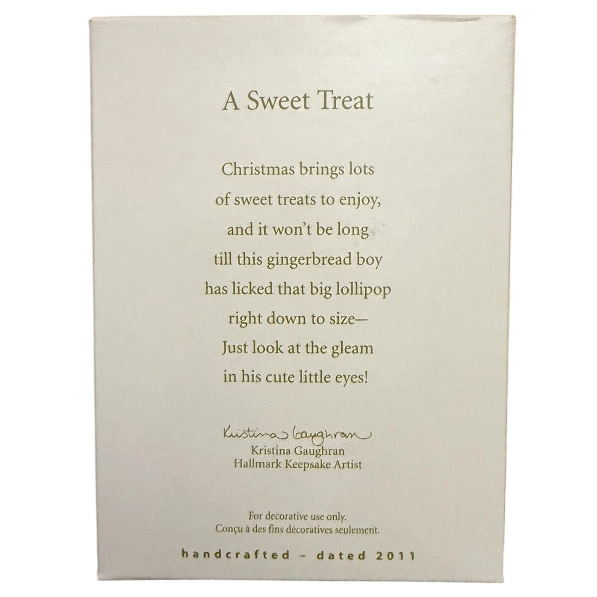 2011 A Sweet Treat (Gingerbread)