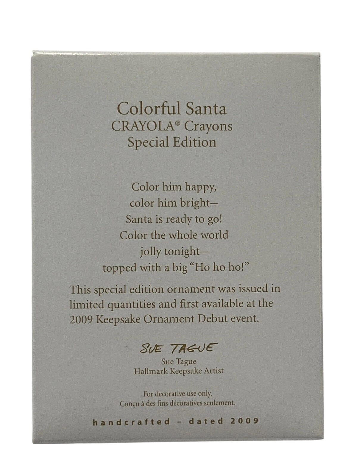 2009 Colorful Santa (Crayola)