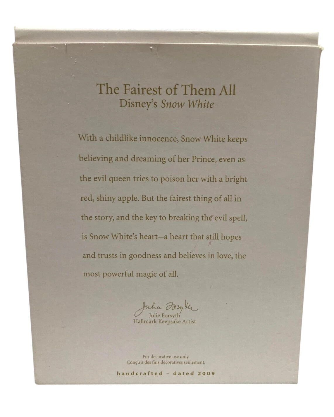 2009 The Fairest of Them All (Snow White)
