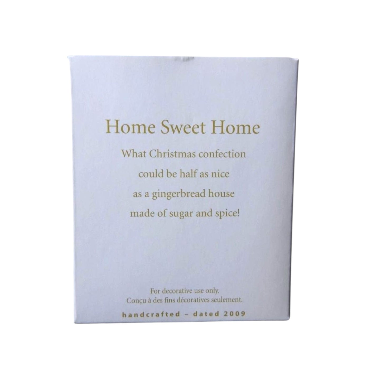2009 Home Sweet Home (Ginger Bread)
