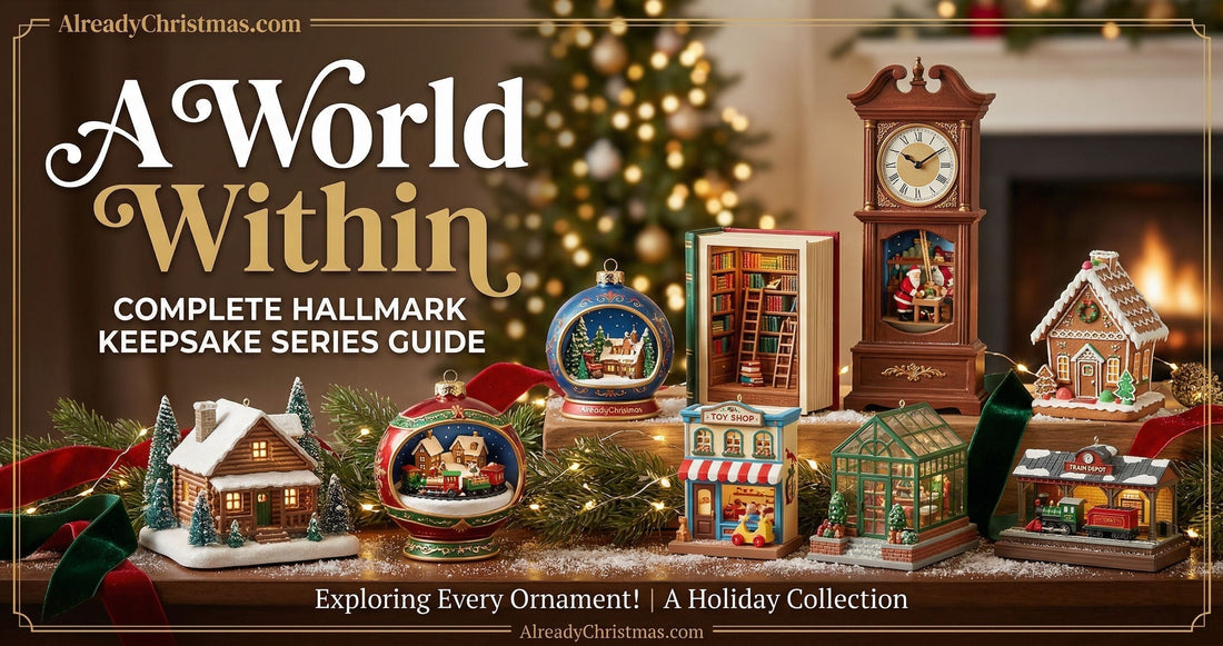 A World Within - The Complete Hallmark Keepsake Series Guide