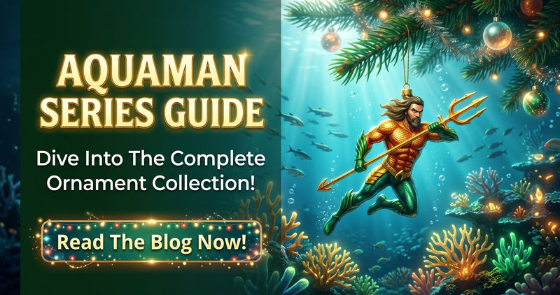 Aquaman - The Complete Hallmark Keepsake Series Guide