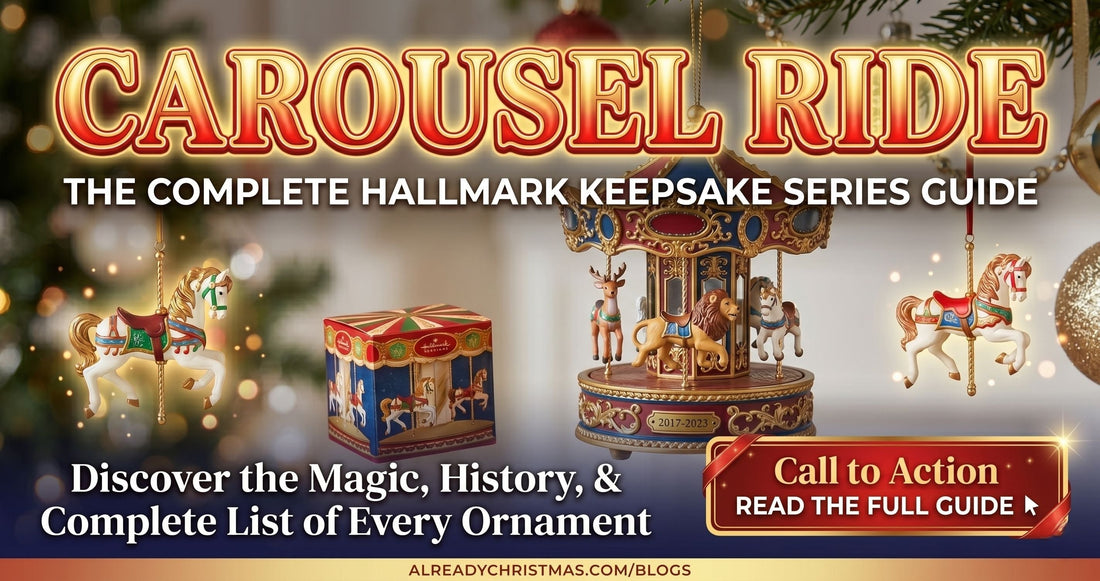 Carousel Ride - The Complete Hallmark Keepsake Series Guide