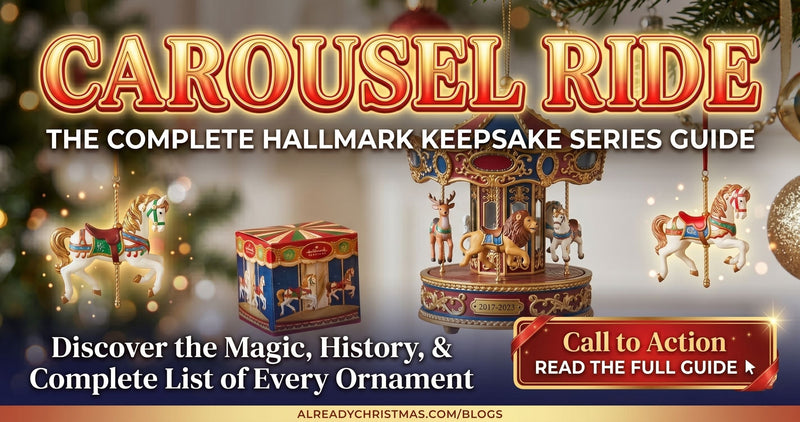 Carousel Ride - The Complete Hallmark Keepsake Series Guide