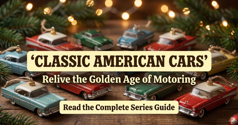 Classic American Cars - The Complete Hallmark Keepsake Series Guide