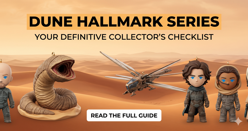 Dune - The Complete Hallmark Keepsake Series Guide