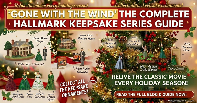 Gone with the Wind - The Complete Hallmark Keepsake Series Guide