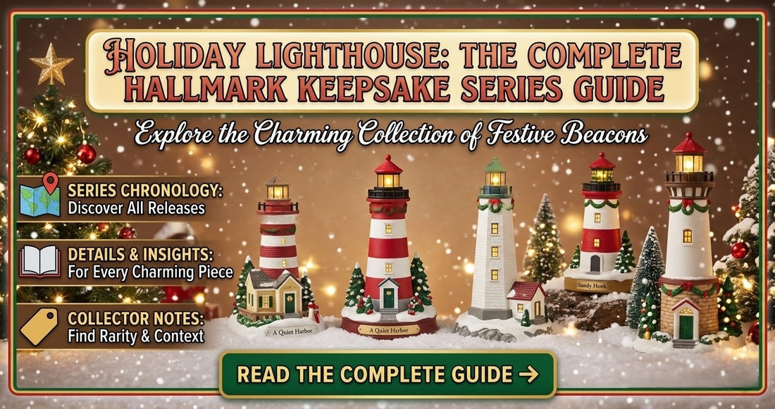 Holiday Lighthouse - The Complete Hallmark Keepsake Series Guide ...