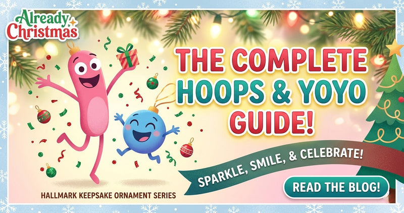 Hoops & Yoyo - The Complete Hallmark Keepsake Series Guide