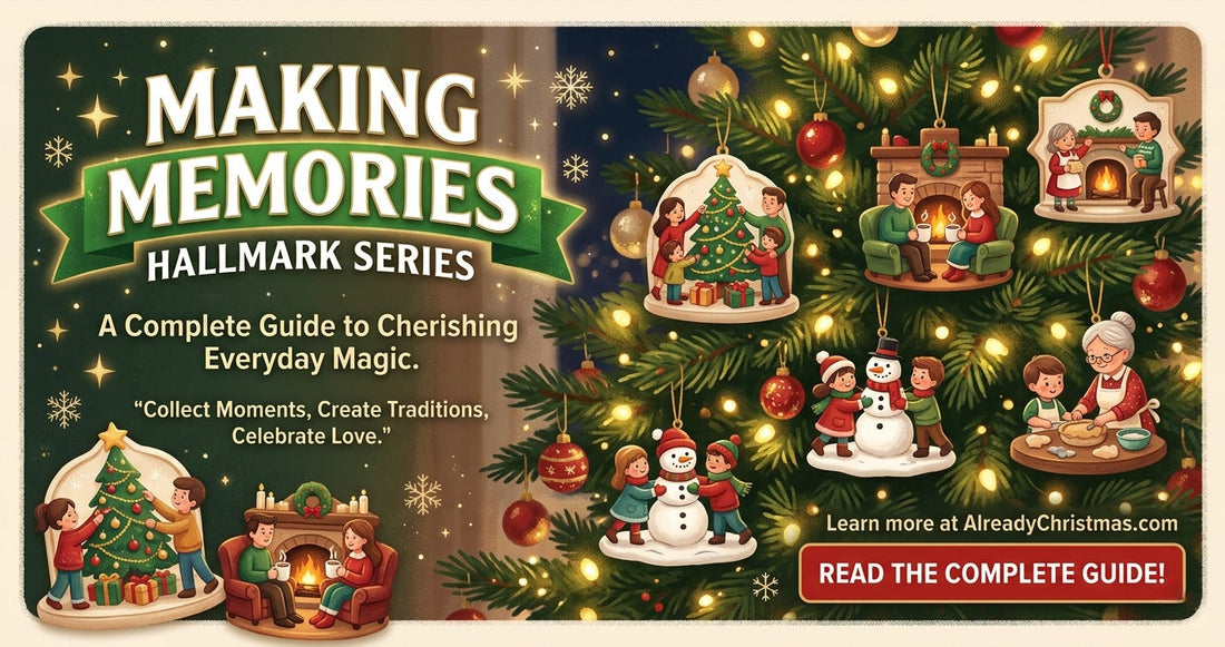 Making Memories - The Complete Hallmark Keepsake Series Guide