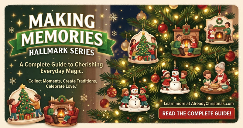 Making Memories - The Complete Hallmark Keepsake Series Guide