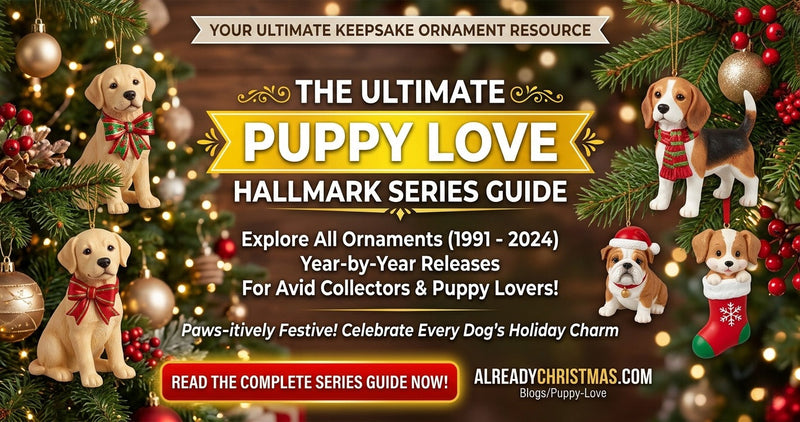 Puppy Love - The Complete Hallmark Keepsake Series Guide
