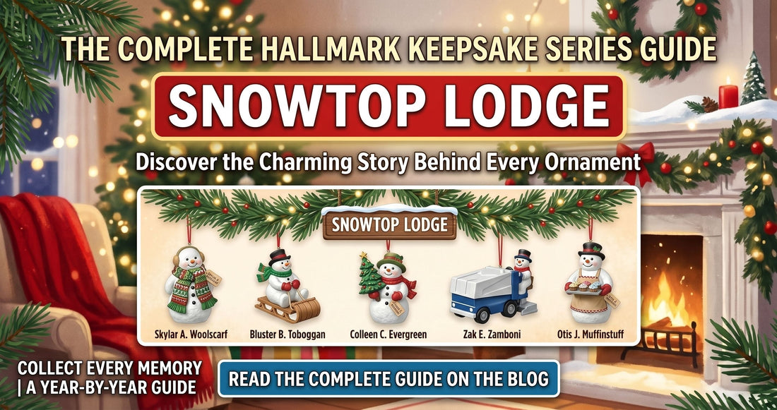 Snowtop Lodge - The Complete Hallmark Keepsake Series Guide