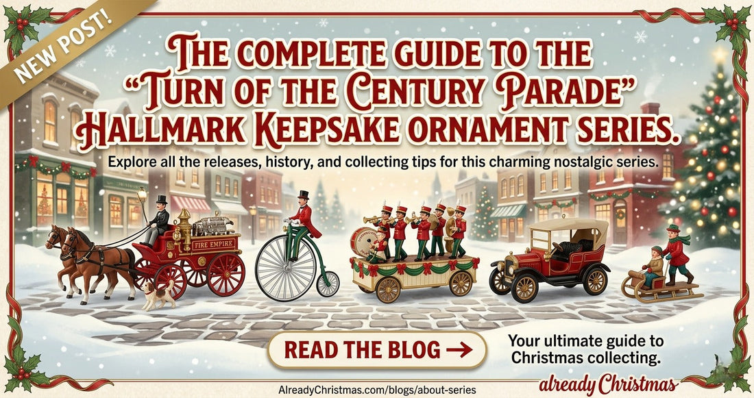Turn of the Century Parade - The Complete Hallmark Keepsake Series Guide