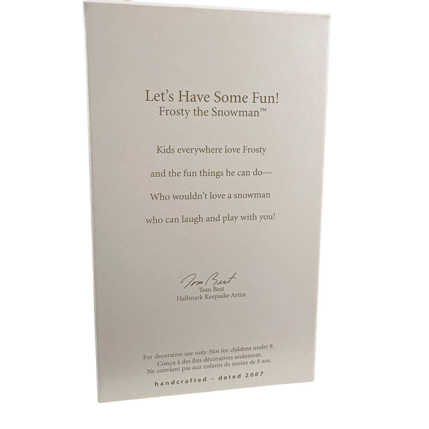 2007 Let's Have Some Fun! Hallmark Ornament (Frosty the Snowman) QHC4037