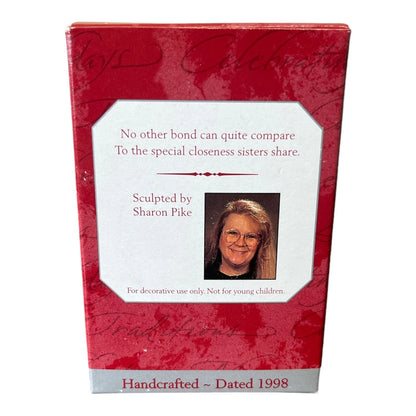 1998 Sister to Sister Hallmark Ornament (Family) QX6693
