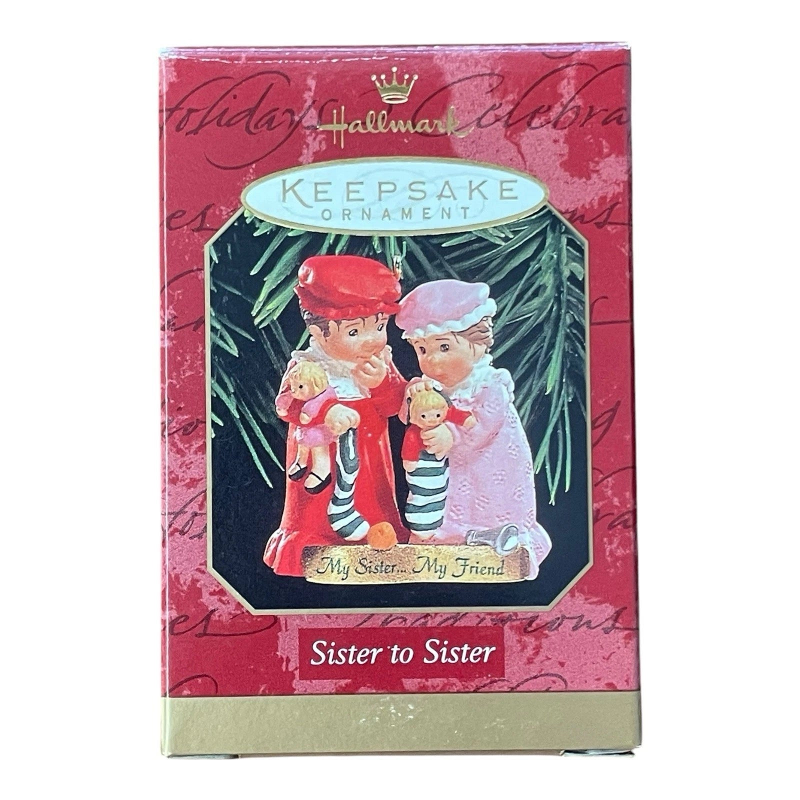 1999 Sister to Sister Hallmark Ornament (Family) QX6749