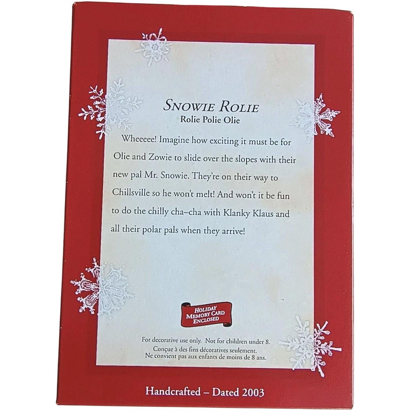 2003 Snowie Rolie Hallmark Ornament (Rolie Polie Olie) QXD2477