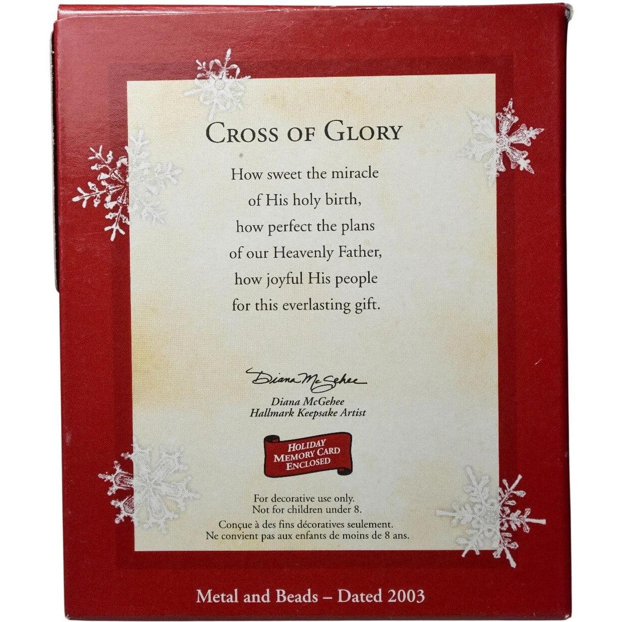 2003 Cross of Glory Hallmark Ornament (Cross) QXG8977