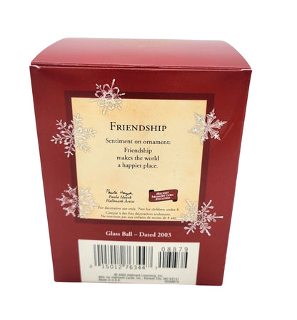 2003 Friendship Hallmark Ornament (Ball) QXG8879