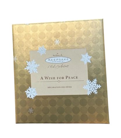 2004 A Wish for Peace Hallmark Ornament (Ball) QXC4013