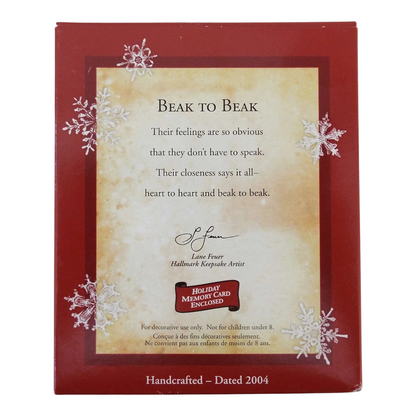 2004 Beak to Beak Hallmark Ornament (Bird) QXG5331