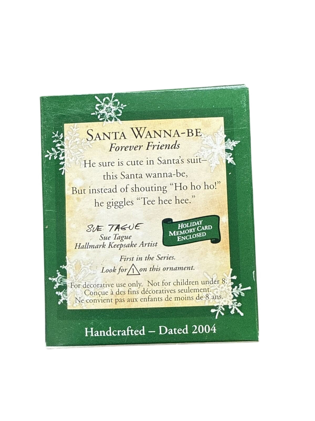 2004 Santa Wanna-Be Hallmark Ornament (Forever Friends) QXM5151
