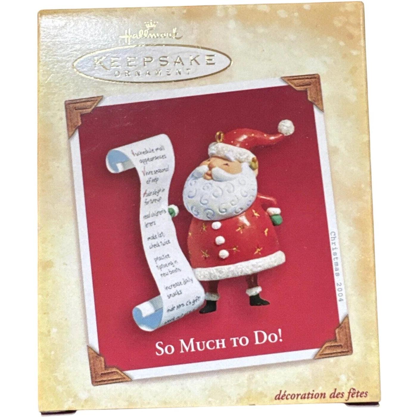 2004 So Much To Do! Hallmark Ornament (Santa Claus) PR3035