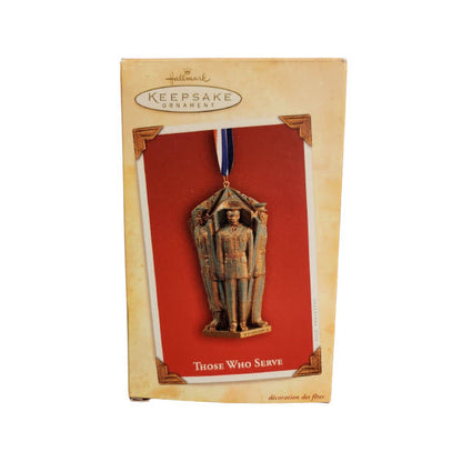 2004 Those Who Serve Hallmark Ornament (Military Appreciation) QXG5444