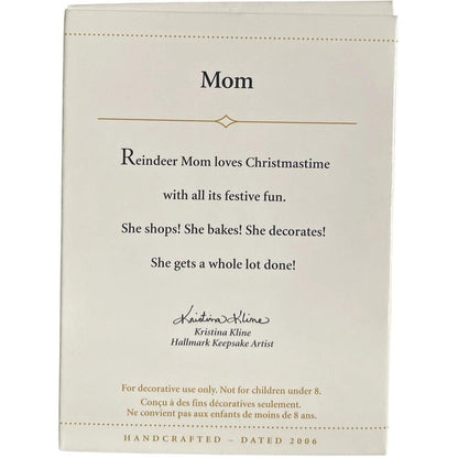 2006 Mom Hallmark Ornament (Reindeer) QXG2913