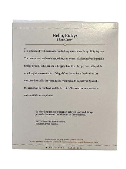 2006 Hello, Ricky? Hallmark Ornament (I Love Lucy) QXI6366