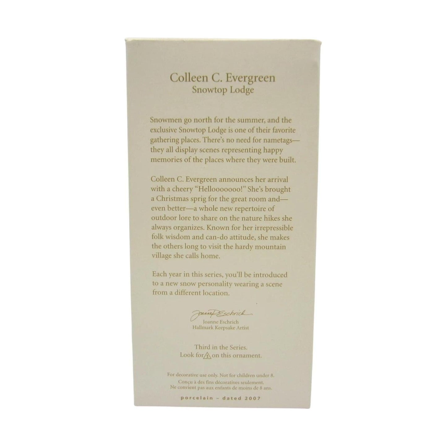 2007 Colleen C. Evergreen Hallmark Ornament (Snowtop Lodge) QX7157 Image7