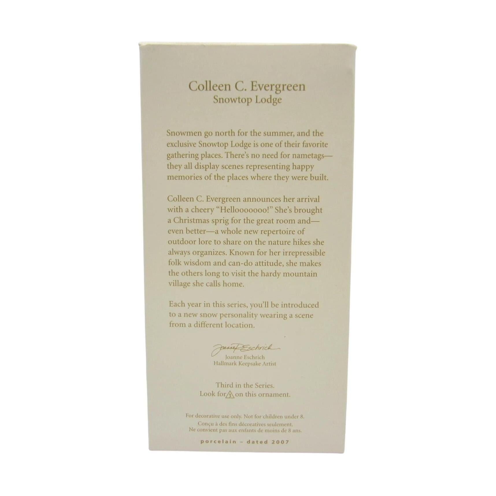 2007 Colleen C. Evergreen Hallmark Ornament (Snowtop Lodge) QX7157 Image7