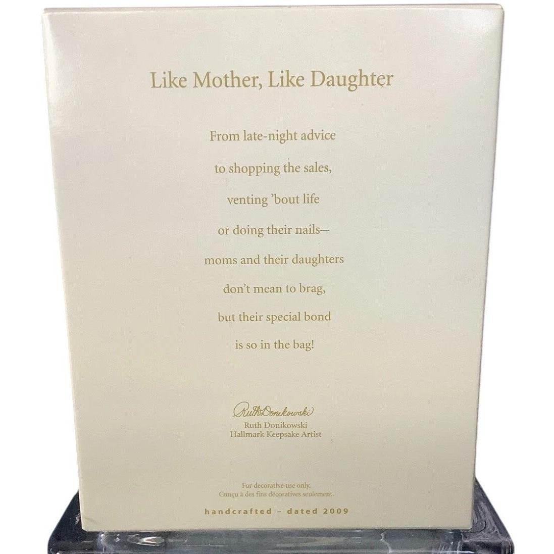 2009 Like Mother, Like Daughter Hallmark Ornament (Family) QXG6712