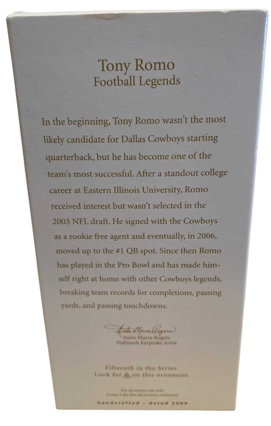 2009 Tony Romo Hallmark Ornament (Football Legends) QX8355