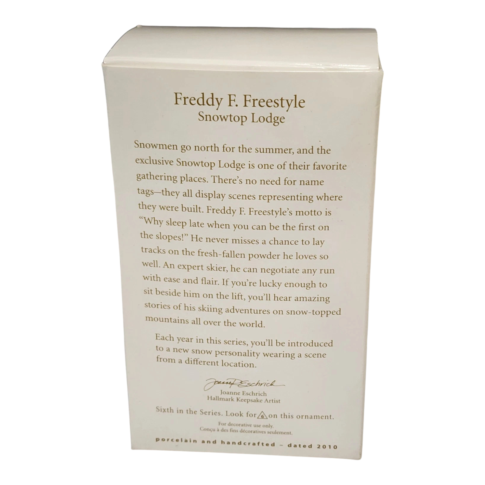 2010 Freddy F. Freestyle Hallmark Ornament (Snowtop Lodge) QX8646