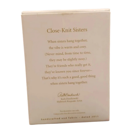 2011 Close-Knit Sisters Hallmark Ornament (Family) QXG4189