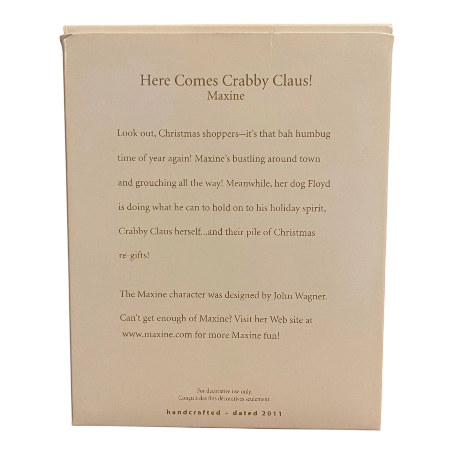 2011 Here Comes Crabby Claus! (Maxine)