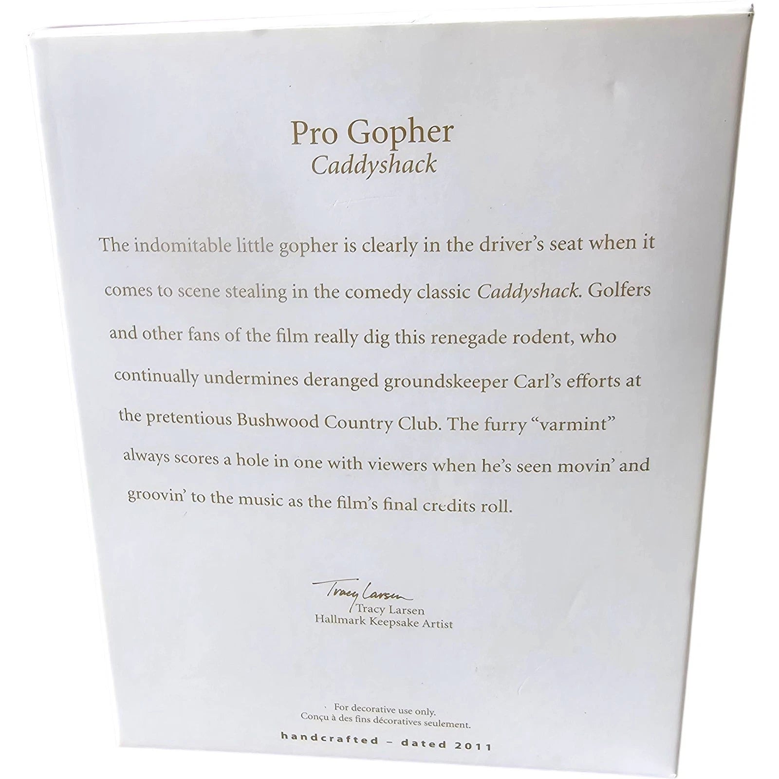 2011 Pro Gopher Hallmark Ornament (Caddyshack) QXI2829