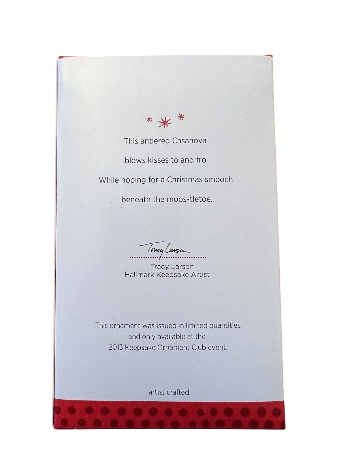 2013 Merry Kiss-Moose Hallmark Ornament (Animal) QXC5055